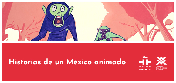 Historias de un México animado