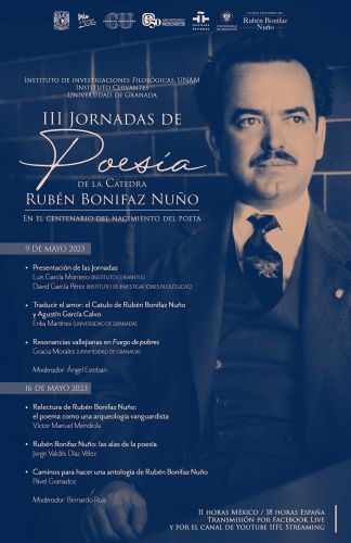 III Jornadas de Poesía de la Cátedra Rubén Bonifaz Nuño. En el centenario del nacimiento del poeta 