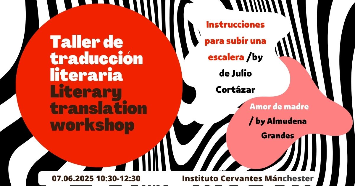 Fotografía: Taller, 'Taller de traduccin con Luis Castellv: Julio Cortzar y Almudena Grandes'