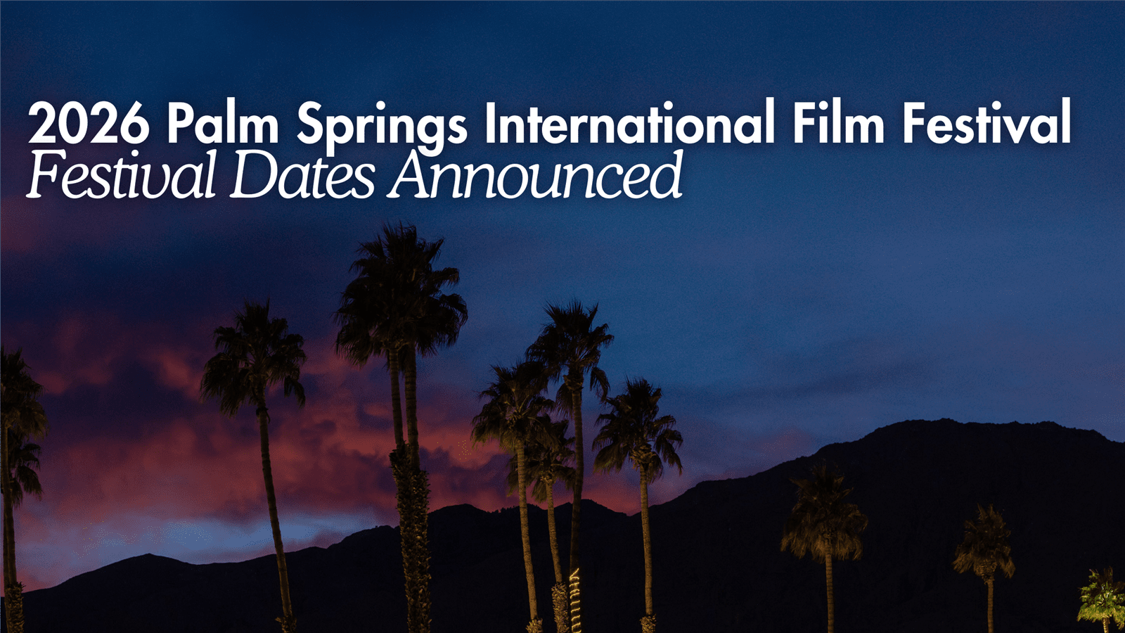 Festival Internacional de Cine de Palm Springs 2026