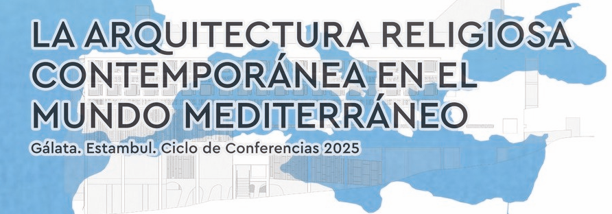 La arquitectura religiosa contemporánea en el mundo mediterráneo
