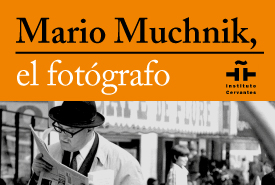 Mario Muchnik, el fotógrafo