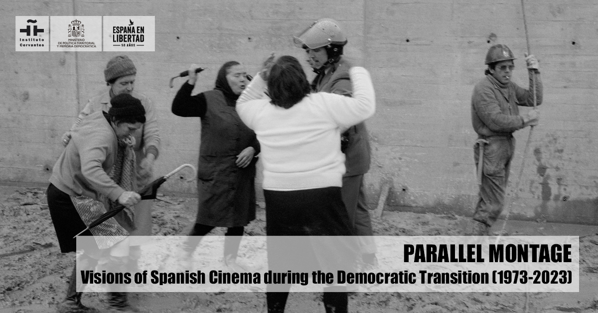 Montaje paralelo. Visiones del cine español de la Transición (1973-2023)