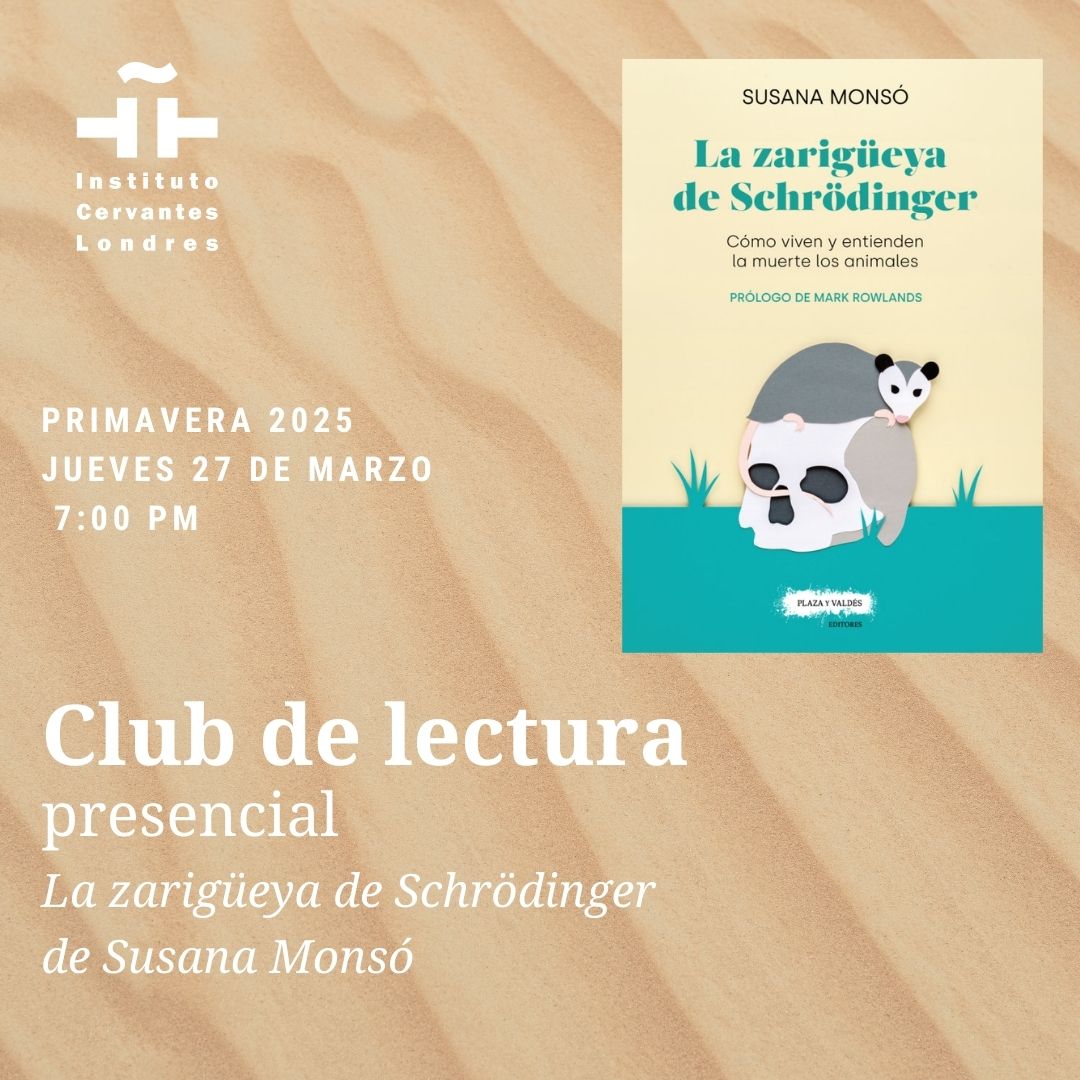 Fotografía: Club de lectura, 'La zarigeya de Schrdinger. Cmo viven y entienden la muerte los animales de Susana Mons'