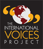 The International Voices Project